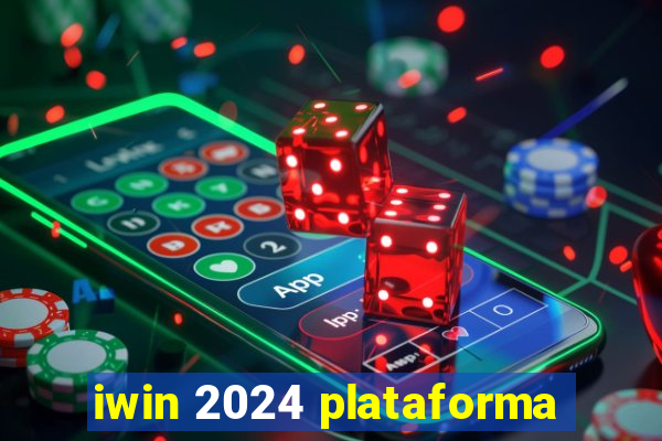 iwin 2024 plataforma